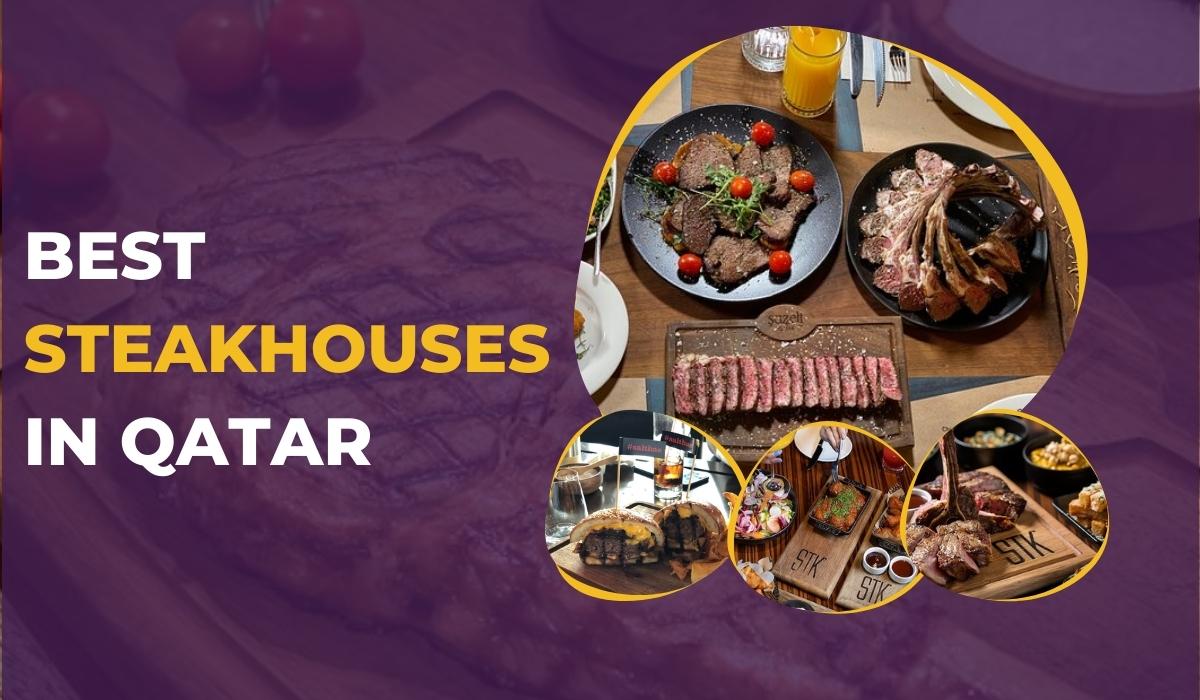 Best Steakhouses in Qatar 